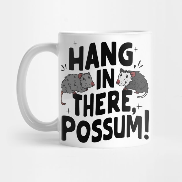 Hang in There, Possum! by MakerMind8.2